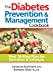 Seller image for The Diabetes Prevention and Management Cookbook: Your 10-Step Plan for Nutrition and Lifestyle [Soft Cover ] for sale by booksXpress