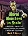 Immagine del venditore per Movie Monsters in Scale: A Modeler's Gallery of Science Fiction and Horror Figures and Dioramas [Soft Cover ] venduto da booksXpress