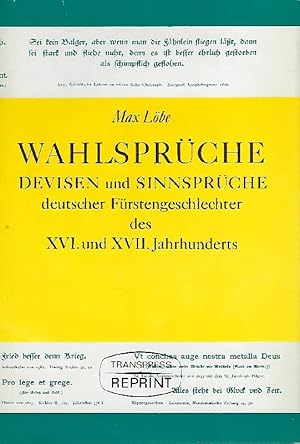 Seller image for Wahlsprche. Devisen und Sinnsprche deutscher Frstengeschlechter des XVI. und XVII. Jahrhunderts. for sale by Antiquariat Lcke, Einzelunternehmung