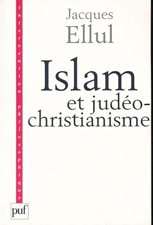 Bild des Verkufers fr Islam et judo-christianisme zum Verkauf von LIBRAIRIE GIL-ARTGIL SARL