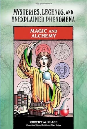 Immagine del venditore per Magic and Alchemy (Mysteries, Legends, and Unexplained Phenomena) by Place, Robert Michael [Hardcover ] venduto da booksXpress