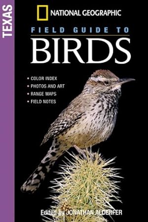 Imagen del vendedor de National Geographic Field Guide to Birds: Texas by Alderfer, Jonathan [Paperback ] a la venta por booksXpress