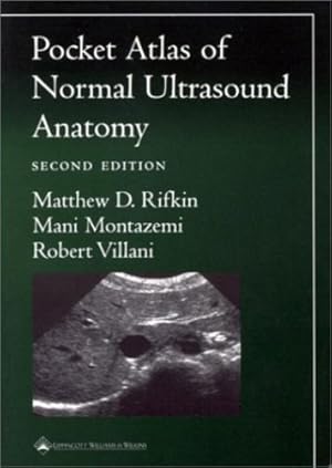 Image du vendeur pour Pocket Atlas of Normal Ultrasound Anatomy (Radiology Pocket Atlas Series) by Rifkin MD, Matthew D., Montazemi RDMS, Mani, Villani MD, Robert [Paperback ] mis en vente par booksXpress