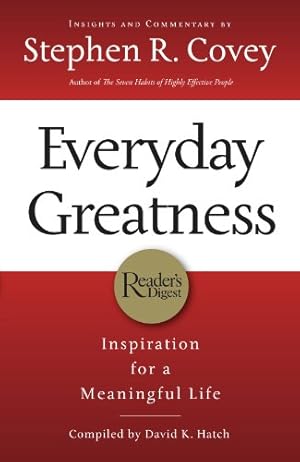Image du vendeur pour Everyday Greatness: Inspiration for a Meaningful Life by Covey, Stephen R. [Paperback ] mis en vente par booksXpress