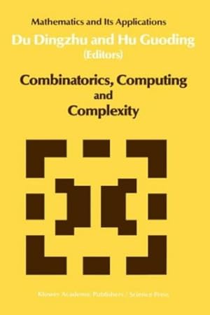 Seller image for Combinatorics, Computing and Complexity (Mathematics and its Applications) [Hardcover ] for sale by booksXpress