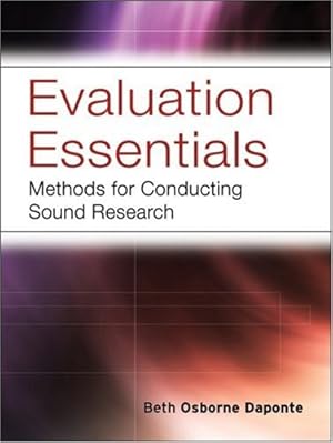 Image du vendeur pour Evaluation Essentials: Methods For Conducting Sound Research by Daponte, Beth Osborne [Paperback ] mis en vente par booksXpress