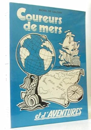 Bild des Verkufers fr Coureurs de mers et d'aventures zum Verkauf von Ammareal