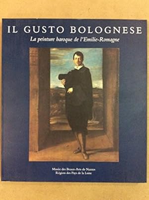 Bild des Verkufers fr Il gusto bolognese:la peinture baroque de l'Emilie romagne zum Verkauf von Ammareal