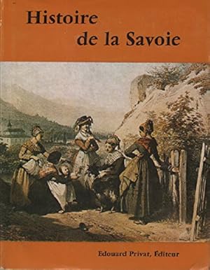 Bild des Verkufers fr Histoire de la savoie / avec jaquette zum Verkauf von Ammareal