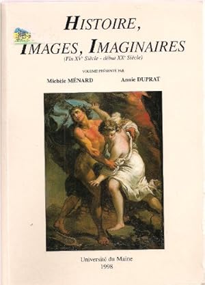 Imagen del vendedor de Histoire, images, imaginaire (fin XVe sicle-dbut XXe sicle) a la venta por Ammareal