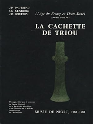 Seller image for La Cachette de Triou : Exposition itinrante, 1983-1984 for sale by Ammareal