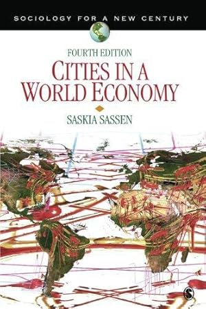 Bild des Verkufers fr Cities in a World Economy: Volume 4 (Sociology for a New Century Series) zum Verkauf von WeBuyBooks