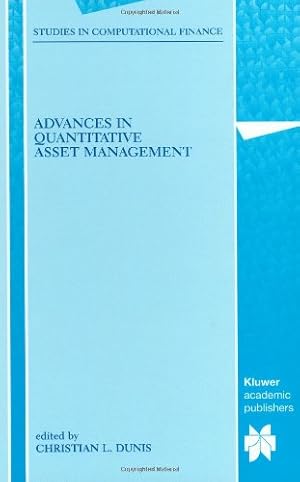 Seller image for Advances in Quantitative Asset Management (Studies in Computational Finance (1)) [Hardcover ] for sale by booksXpress