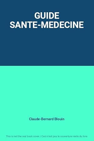 Seller image for GUIDE SANTE-MEDECINE for sale by Ammareal