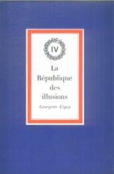 Seller image for La rpublique des illusions. for sale by Ammareal