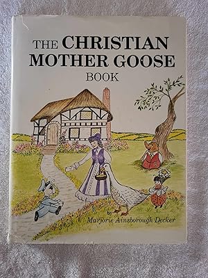 Immagine del venditore per The Christian Mother Goose Book (Vol. 1, Trilogy) venduto da Vincent's Fine Books