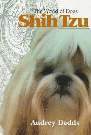 Seller image for The World of Dogs Shih Tzu for sale by WeBuyBooks