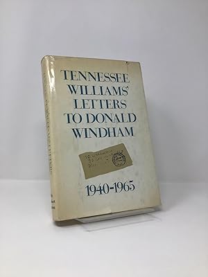 Seller image for Tennessee Williams' Letters to Donald Windham 1940-1965 for sale by Southampton Books