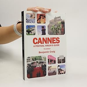Bild des Verkufers fr Cannes - A Festival Virgin's Guide zum Verkauf von Bookbot