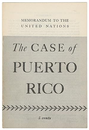 The Case of Puerto Rico: Memorandum to the United Nations