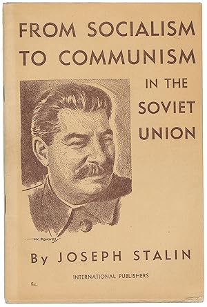 From Socialism to Communism in the Soviet Union: Report on the Work of the Central Committee to t...