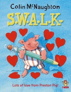 Seller image for Preston Pig    S.W.A.L.K. for sale by WeBuyBooks 2