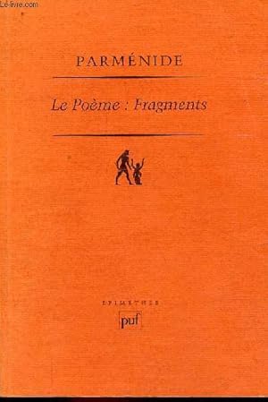 Bild des Verkufers fr Le Pome : Fragments - Collection "pimthe essais philosophiques". zum Verkauf von Le-Livre