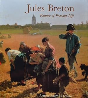 Immagine del venditore per Jules Breton : Painter of Peasant Life venduto da Martin Bott Bookdealers Ltd