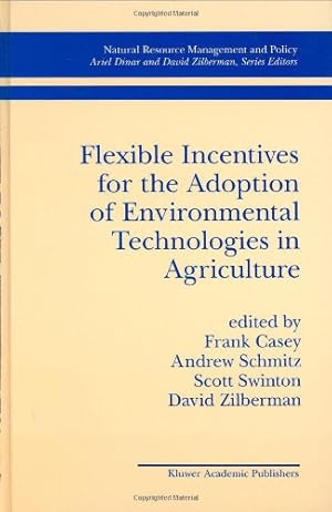 Seller image for Flexible Incentives for the Adoption of Environmental Technologies in Agriculture (Natural Resource Management and Policy) [Hardcover ] for sale by booksXpress