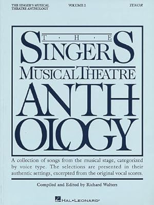 Bild des Verkufers fr The Singer's Musical Theatre Anthology - Volume 2: Tenor Book Only (Piano-Vocal Series) by Walters, Richard [Sheet music ] zum Verkauf von booksXpress