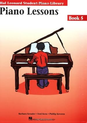 Imagen del vendedor de Piano Lessons Book 5: Hal Leonard Student Piano Library by Kern, Fred, Kreader, Barbara, Keveren, Phillip [Paperback ] a la venta por booksXpress