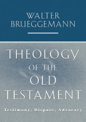 Immagine del venditore per Theology of the Old Testament: Testimony, Dispute, Advocacy by Walter Brueggemann [Paperback ] venduto da booksXpress