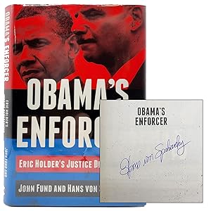 Bild des Verkufers fr Obama's Enforcer; Eric Holder's Justice Department zum Verkauf von Memento Mori Fine and Rare Books