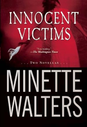 Bild des Verkufers fr Innocent Victims: Two Novellas by Walters, Minette [Paperback ] zum Verkauf von booksXpress