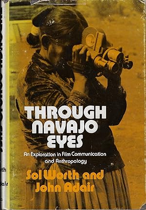 Seller image for Through Navajo Eyes An Exploration in Film Communication and Anthropology for sale by Walden Books