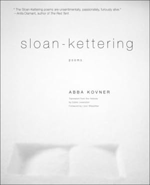 Image du vendeur pour Sloan-Kettering: Poems by Kovner, Abba [Paperback ] mis en vente par booksXpress