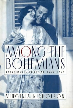 Among the Bohemians: Experiments in Living, 1900-1939