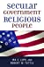 Seller image for Secular Government, Religious People (Emory University Studies in Law and Religion) [Soft Cover ] for sale by booksXpress