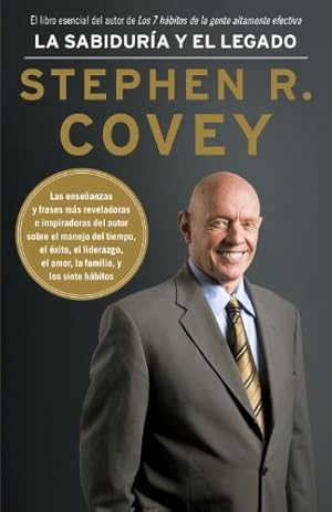 Imagen del vendedor de La sabiduría y el legado (Spanish Edition) by Covey, Stephen R. [Paperback ] a la venta por booksXpress