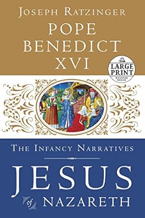 Seller image for Jesus of Nazareth: The Infancy Narratives by Pope Benedict XVI [Paperback ] for sale by booksXpress