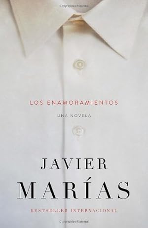 Imagen del vendedor de Los enamoramientos (Spanish Edition) by Marias, Javier [Paperback ] a la venta por booksXpress