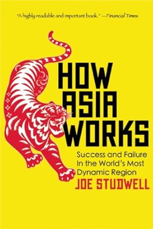 Seller image for How Asia Works by Studwell, Joe [Paperback ] for sale by booksXpress