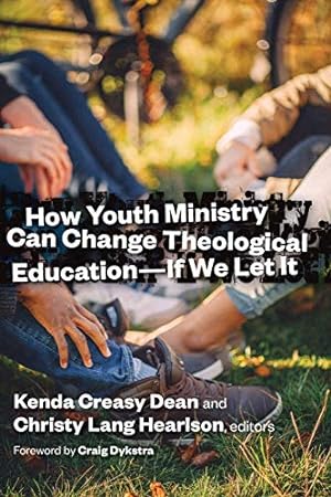 Seller image for How Youth Ministry Can Change Theological Education -- If We Let It [Soft Cover ] for sale by booksXpress