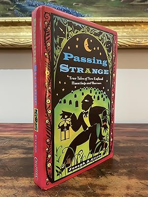 Seller image for Passing Strange True Tales of New England Hautings and Horrors for sale by John and Tabitha's Kerriosity Bookshop