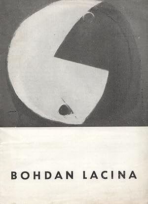 Bohdan Lacina, Obrazy 1945 1964. Exhibition held at Galerie Václav  pála in November 1964.