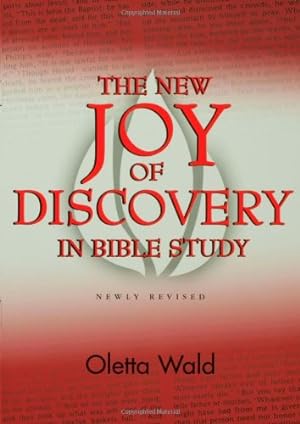 Seller image for The New Joy of Discovery in Bible Study by Wald, Oletta [Paperback ] for sale by booksXpress