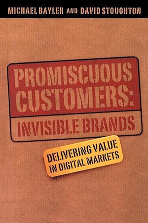 Bild des Verkufers fr Promiscuous Customers: Invisible Brands zum Verkauf von moluna