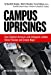 Seller image for Campus Uprisings: How Student Activists and Collegiate Leaders Resist Racism and Create Hope (Multicultural Education Series) [Hardcover ] for sale by booksXpress