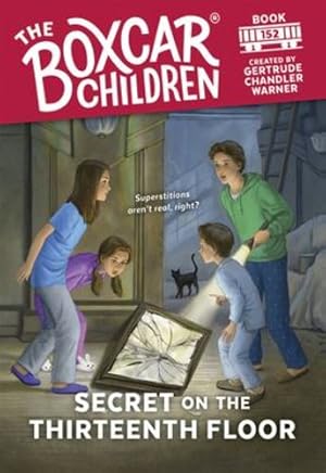 Seller image for Secret on the Thirteenth Floor (The Boxcar Children Mysteries) by Warner, Gertrude Chandler [Hardcover ] for sale by booksXpress