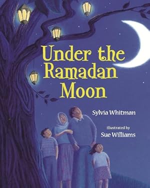 Seller image for Under the Ramadan Moon by Whitman, Sylvia [Paperback ] for sale by booksXpress